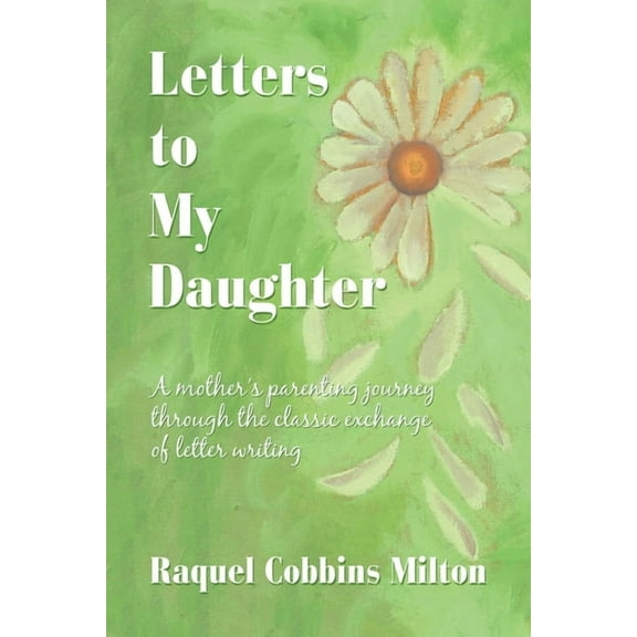 Letters to My Daughter (Paperback)