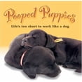thumbnail image 1 of Pre-Owned Pooped Puppies : Life's Too Short to Work Like a Dog (Hardcover), 1 of 1