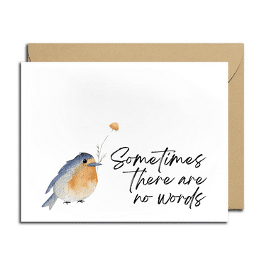 Watercolor Bird Card - "Sometimes There Are No Words" Blank Greeting Card for Sympathy, Encouragement, or Just Because - Includes Envelope