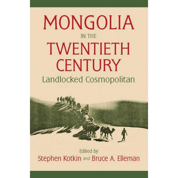 Mongolia in the Twentieth Century, (Paperback)