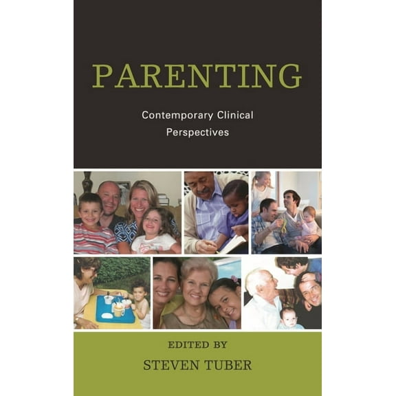 Parenting: Contemporary Clinical Perspectives, (Hardcover)