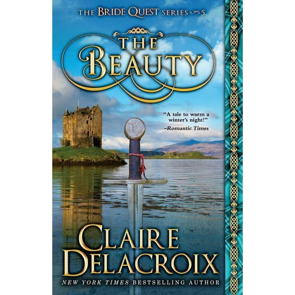 Bride Quest The Beauty: A Medieval Scottish Romance, Book 5, (Paperback)
