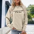 thumbnail image 2 of I Closed My Book to Be Here Sweatshirt for Women Crewneck Graphic Sweatshirts for Book Lovers Readers Womens Pullover Top, 2 of 4