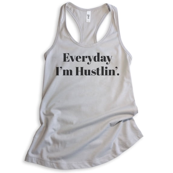 Everyday I'm Hustlin Tank Top, Ladies Racerback Tank Top, Funny Hustle Tank, Grind Tank, Silver Gray, Large
