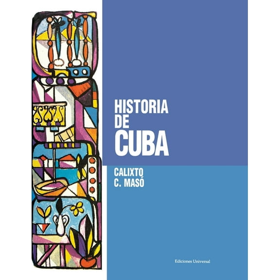 Coleccion Cuba y Sus Jueces Historia de Cuba,, (Paperback)