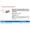 thumbnail image 2 of Automatic Transmission Wire Harness - Compatible with 2007 GMC Sierra 1500 HD Classic, 2 of 2