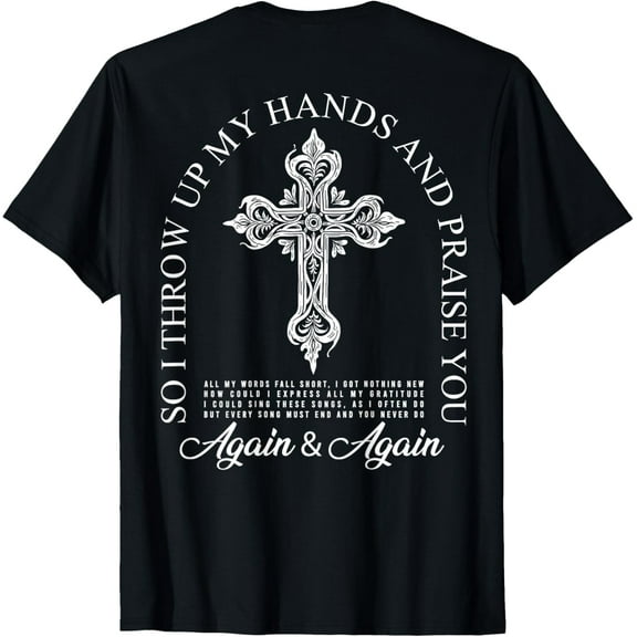 Brandon So I Throw Up My Hands Lake And Praise You On Back T-shirt