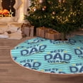 thumbnail image 5 of Rateoe Best Dad Ever Pattern Christmas Tree Skirt with Ties , Christmas Tree Decorations, Farmhouse Christmas Decor Xmas Holiday Decorations-36", 5 of 6