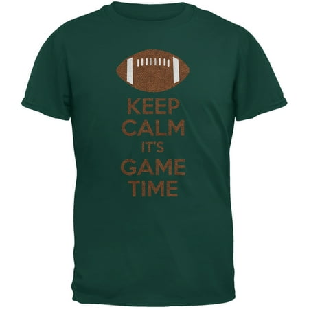- Keep Calm Game Time Football Forest Green Adult T-Shirt
