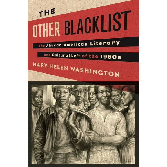The Other Blacklist: The African American Literary and Cultural Left of the 1950s, (Hardcover)