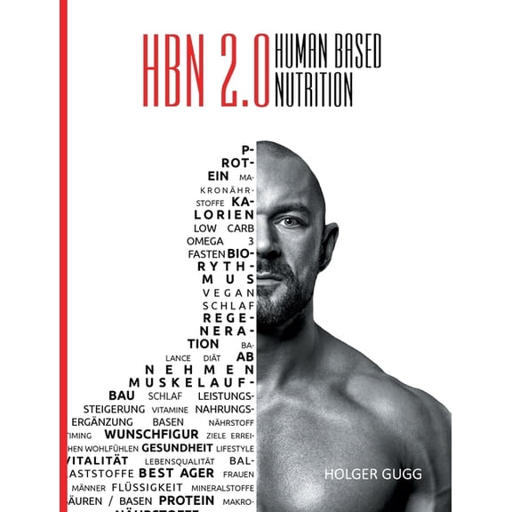 Hbn 2.0: Human Based Nutrition, (Paperback)