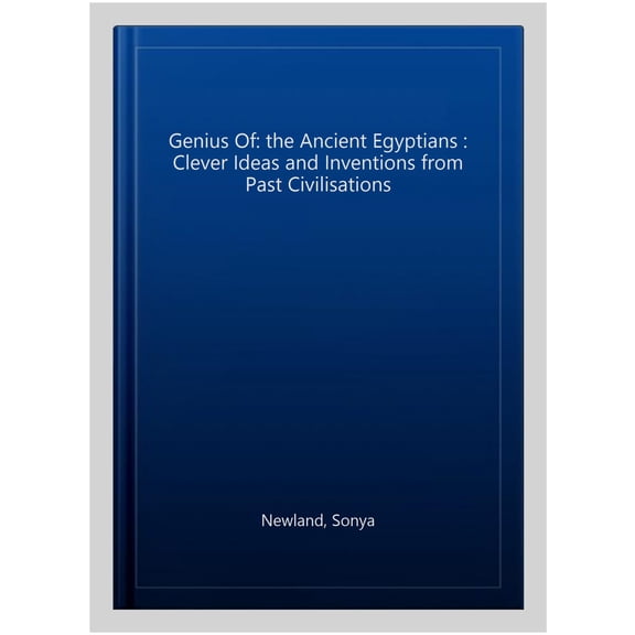 The Genius of: The Ancient Egyptians