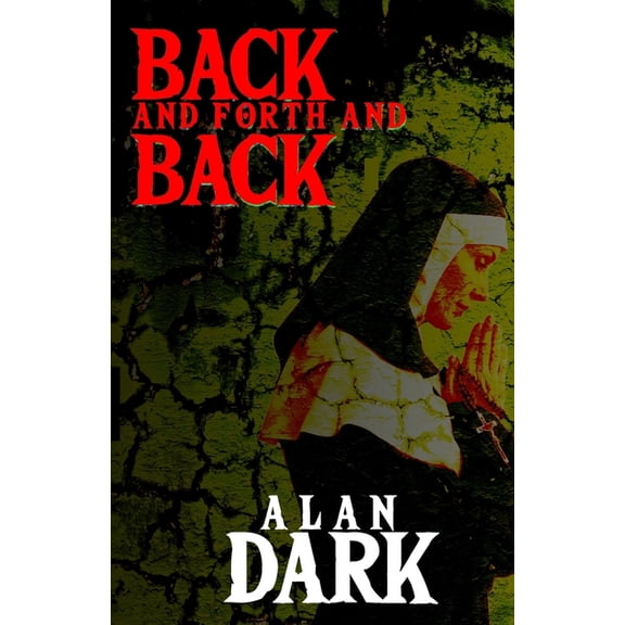 Back and Forth and Back, (Paperback)