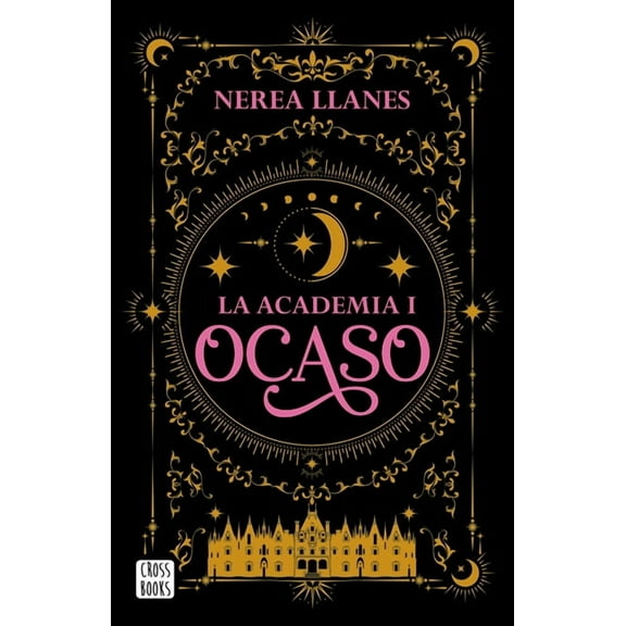 Academia Ocaso / Sunset, Book 1, (Paperback)