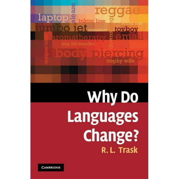 Why Do Languages Change?, (Hardcover)