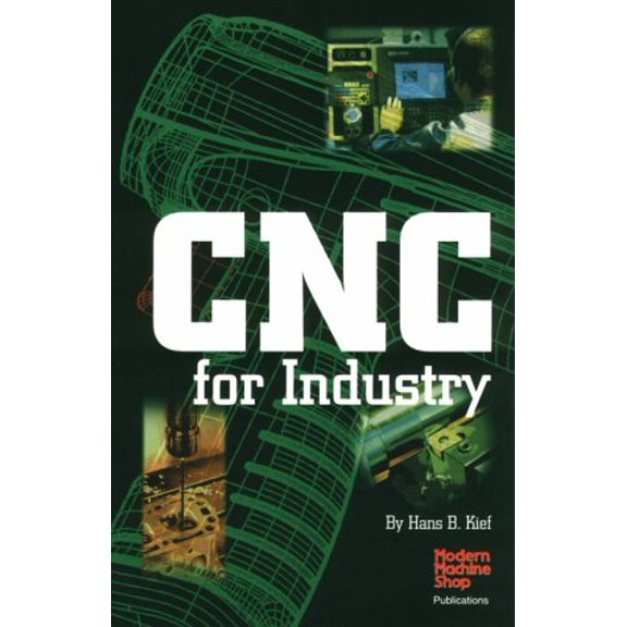 Pre-Owned CNC for Industry (Paperback) 1569902968 9781569902967