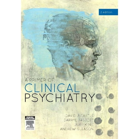 A Primer of Clinical Psychiatry, (Paperback)