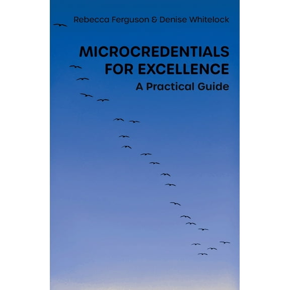 Microcredentials for Excellence: A Practical Guide, (Paperback)