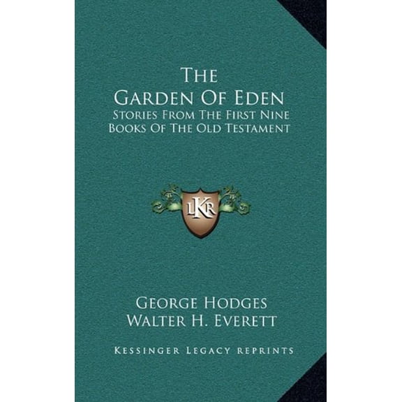 The Garden Of Eden : Stories From The First Nine Books Of The Old Testament (Hardcover)