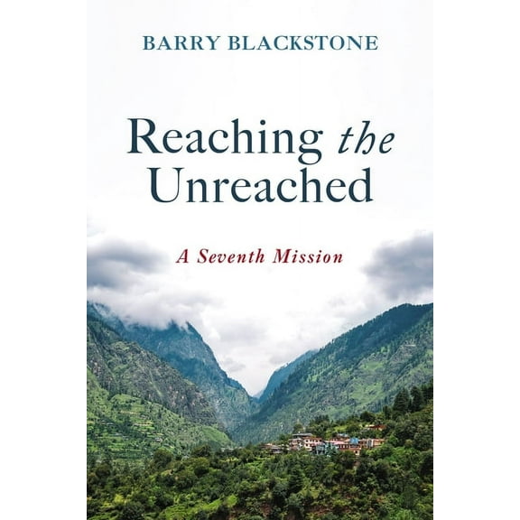 Reaching the Unreached (Hardcover)