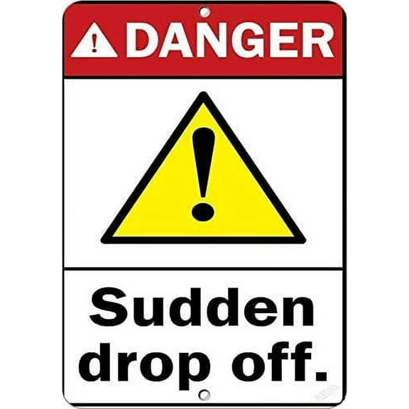 warning plaque Danger Sudden Drop Off Hazard Dangers Metal Tin Sign Wall Art Decor Safety Warning Signs For Outdoor & Indoor office Sign 8 X 12 Inch