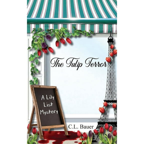 A Lily List Mystery The Tulip Terror, (Paperback)