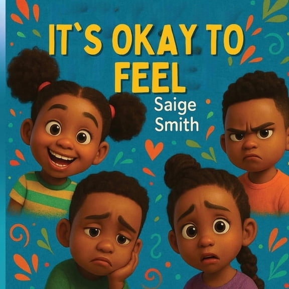 Its Okay To Feel, (Paperback)