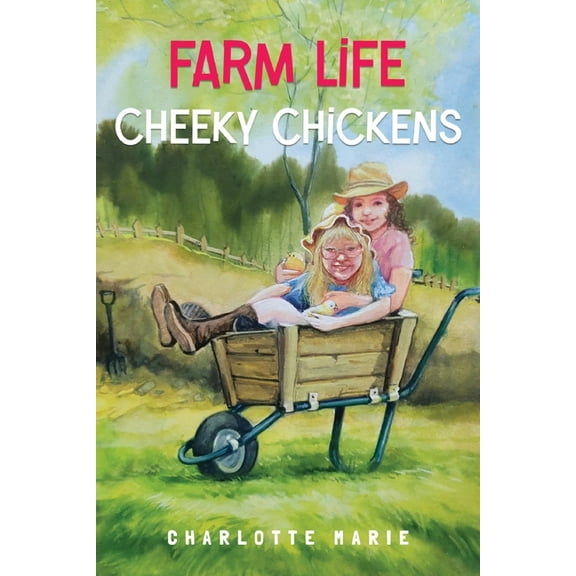 Farm life - Cheeky chickens, (Paperback)