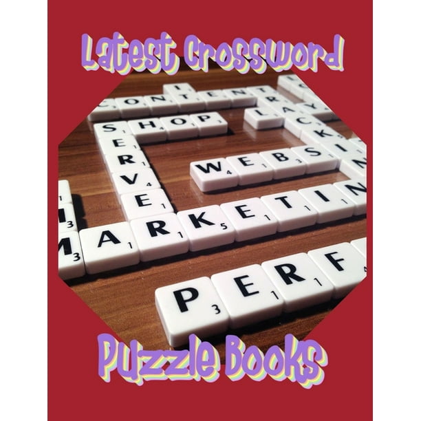 Latest Crossword Puzzle Books : Crossword New York Times Friday, Word Finder Games Books, the Everything Easy Large Print Crosswords Book, Books for ...