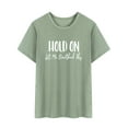 thumbnail image 3 of TWZH Women Hold On Let Me Overthink This Letter Print Crew Neck T-shirt Tops, 3 of 6