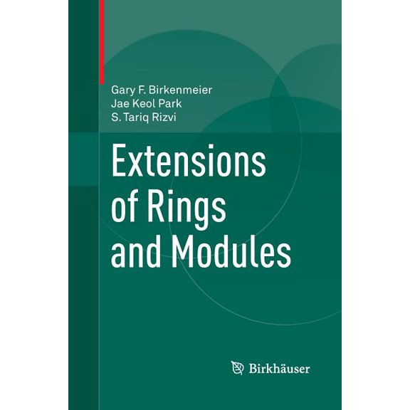 Extensions of Rings and Modules, (Paperback)