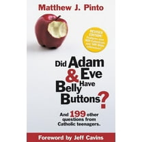 Did Adam & Eve Have Belly Buttons?, (Paperback)