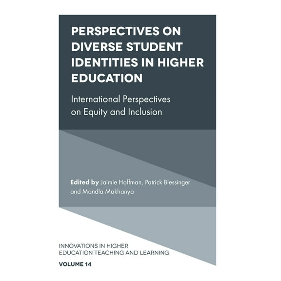 Innovations in Higher Education Teaching and Learning: Perspectives on Diverse Student Identities in Higher Education: International Perspectives on Equity and Inclusion (Hardcover)