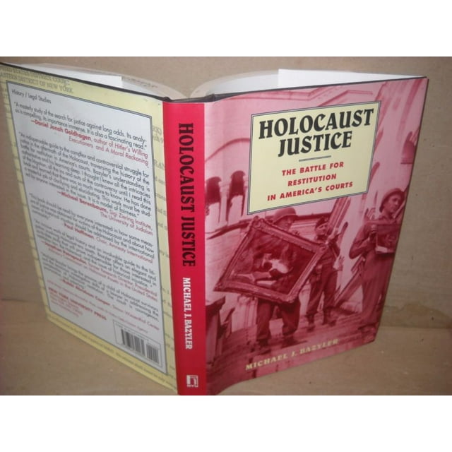 Holocaust Justice: The Battle for Restitution in America's Courts