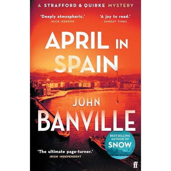 Pre-Owned April in Spain: A Strafford and Quirke Mystery Paperback