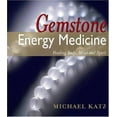thumbnail image 1 of Pre-Owned Gemstone Energy Medicine: Healing Body, Mind And Spirit (Paperback) 0924700246 9780924700248, 1 of 1