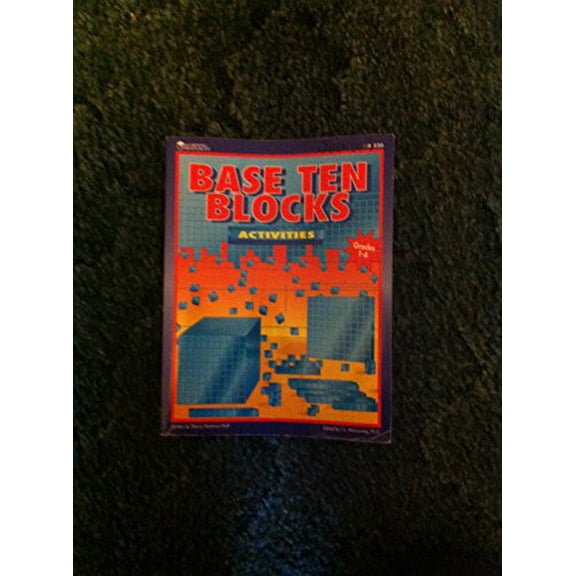 Pre-Owned Base Ten Blocks: Activities, Grades 1-6, 9781569119549, 1569119546, Paperback,