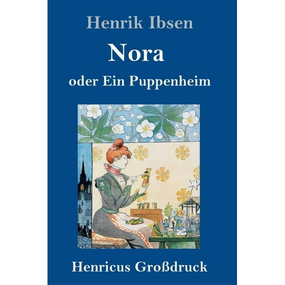 Nora oder Ein Puppenheim (Großdruck) (Hardcover)