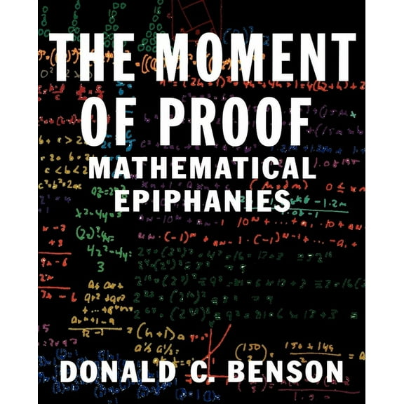 The Moment of Proof, (Paperback)