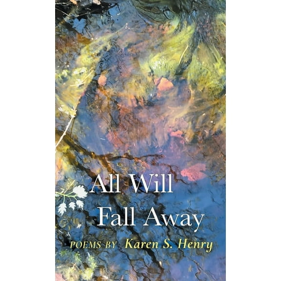 All Will Fall Away