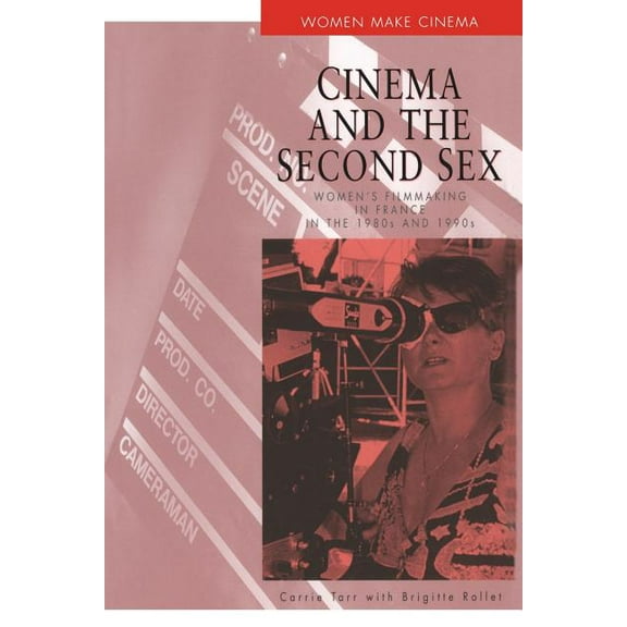 Women Make Cinema Cinema and the Second Sex, (Paperback)
