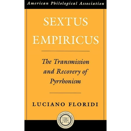 UPC: 9780195146714 | Society for Classical Studies American Classical Studies: Sextus Empiricus: The Transmission and Recovery of Pyrrhonism (Hardcover)