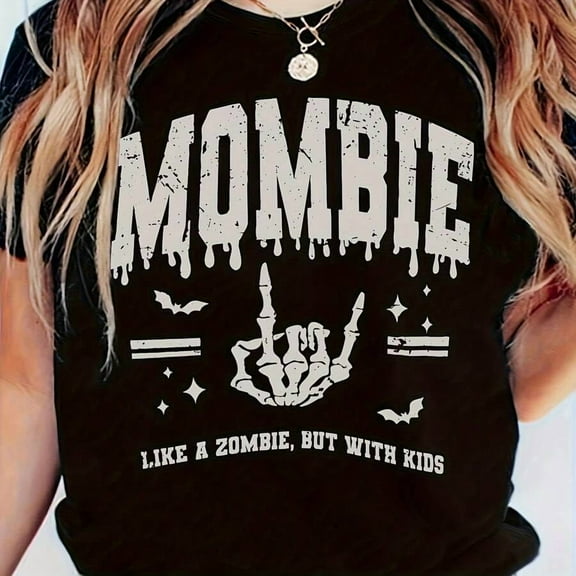 100% Polyester  Casual Crew Neck TShirt With Slight Stretch  Fun Mombie Graphic Tee For Women