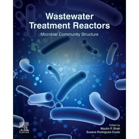 Wastewater Treatment Reactors: Microbial Community Structure, (Paperback)