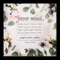 thumbnail image 4 of Forever Missed | Personalized Memorial, Grief, Sympathy, Bereavement, Condolence, Funeral Gift, Wall Decor, 4 of 11