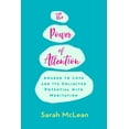 thumbnail image 2 of Pre-Owned The Power of Attention: Awaken to Love and Its Unlimited Potential with Meditation (Paperback) 1401942253 9781401942250, 2 of 2