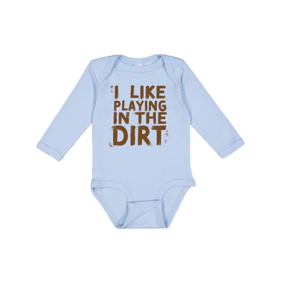 Inktastic I Like Playing in the Dirt Boys or Girls Long Sleeve Baby Bodysuit