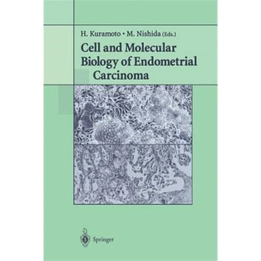 Cell and Molecular Biology of Endometrial Carcinoma (Paperback)