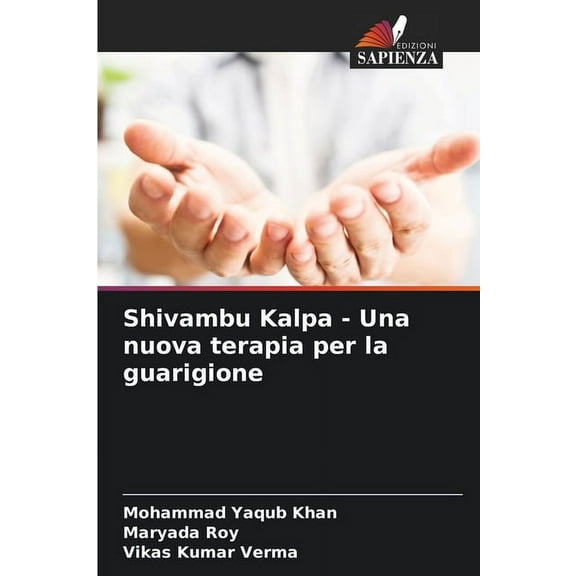 Shivambu Kalpa - Una nuova terapia per la guarigione, (Paperback)