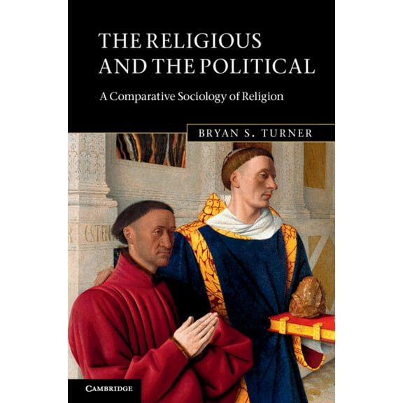 The Religious and the Political, (Paperback)